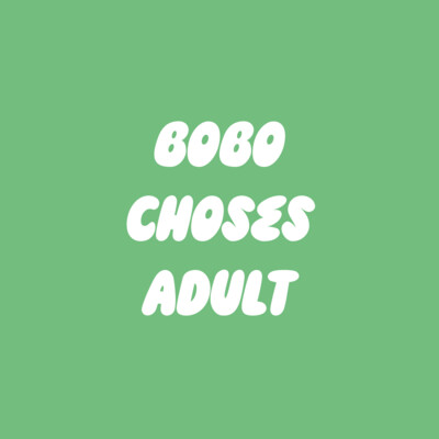 BOBO CHOSES ADULT