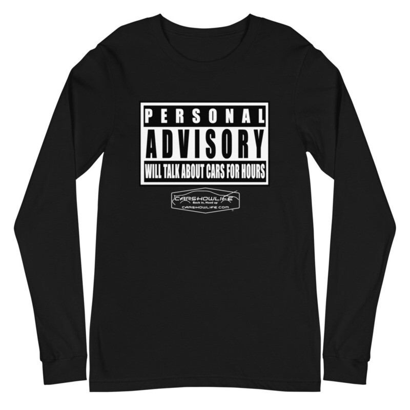 Personal Advisory Warning Unisex Long Sleeve Tee