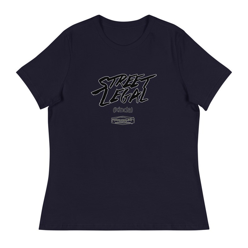 Street Legal (Kinda) Women&#39;s T-Shirt