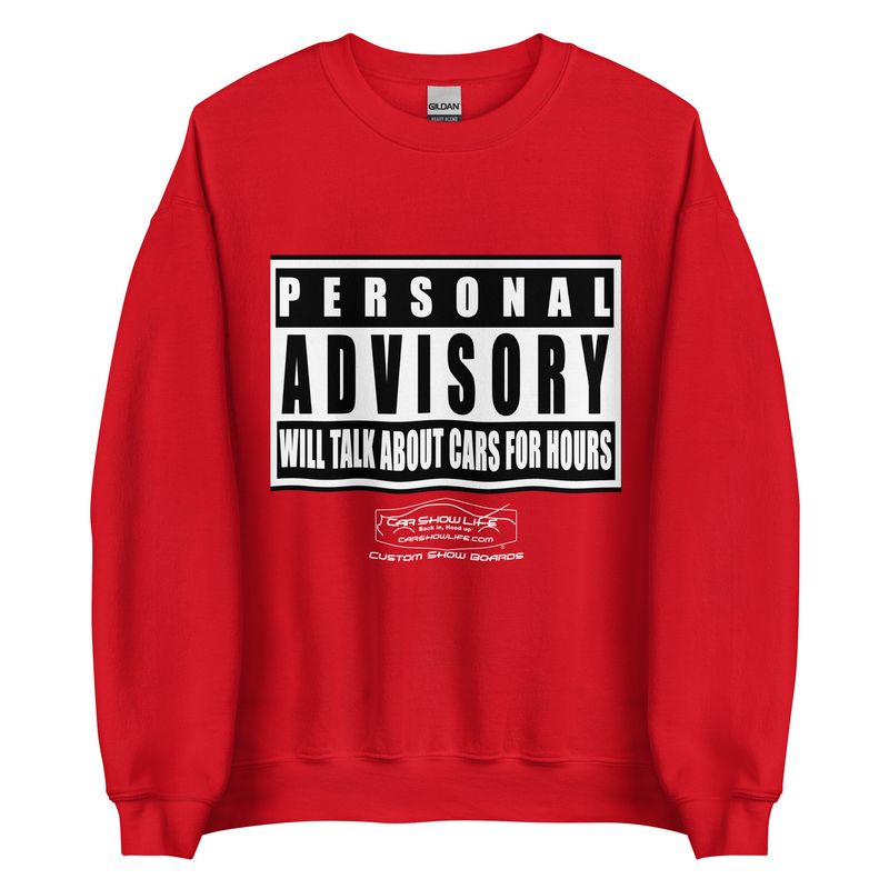 Personal Advisory Warning: Will Talk About Cars For Hours Unisex Sweatshirt