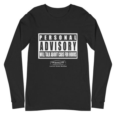 Personal Advisory Warning: Will Talk About Cars For Hours Unisex Long Sleeve Tee