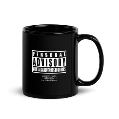 Personal Advisory Warning: Will Talk About Cars For Hours Black Glossy Mug