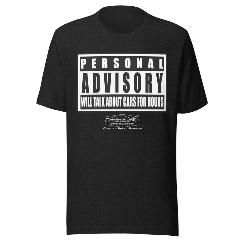 Personal Advisory Warning Unisex t-shirt