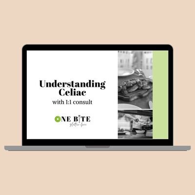 Understanding Celiac (30 page digital guide) with 1:1 Consult