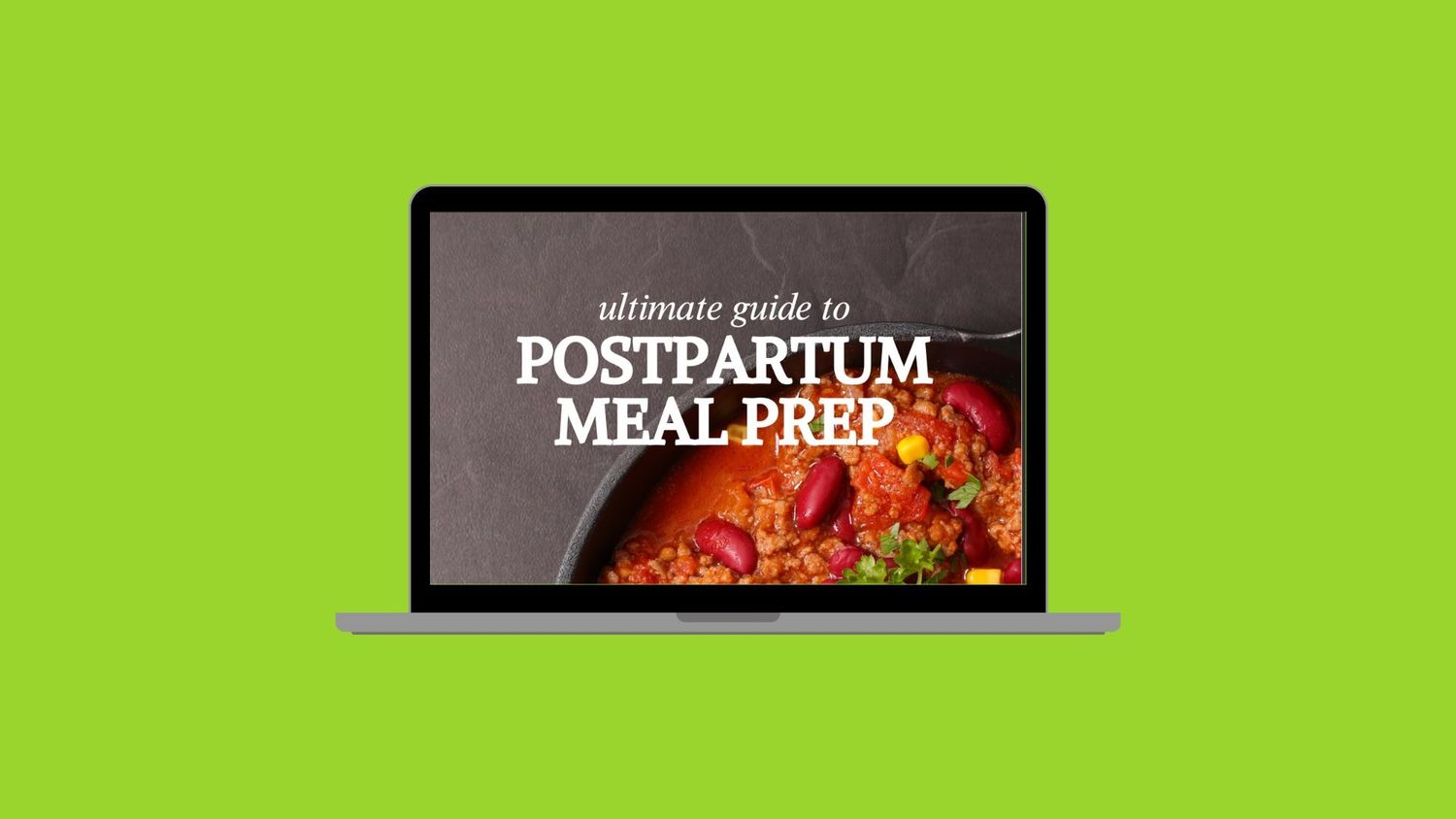 Ultimate Guide to Postpartum Meal Prep