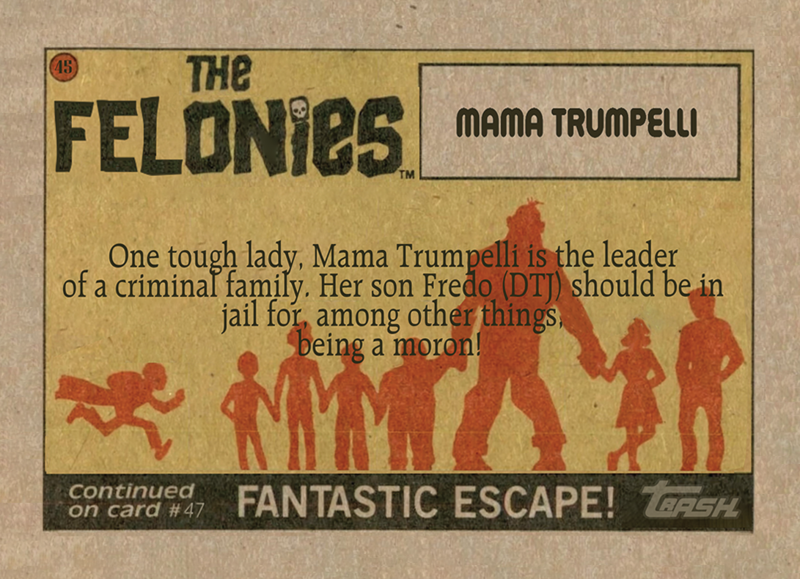 TPC S2 #5 The Felonies Mama Trumpelli