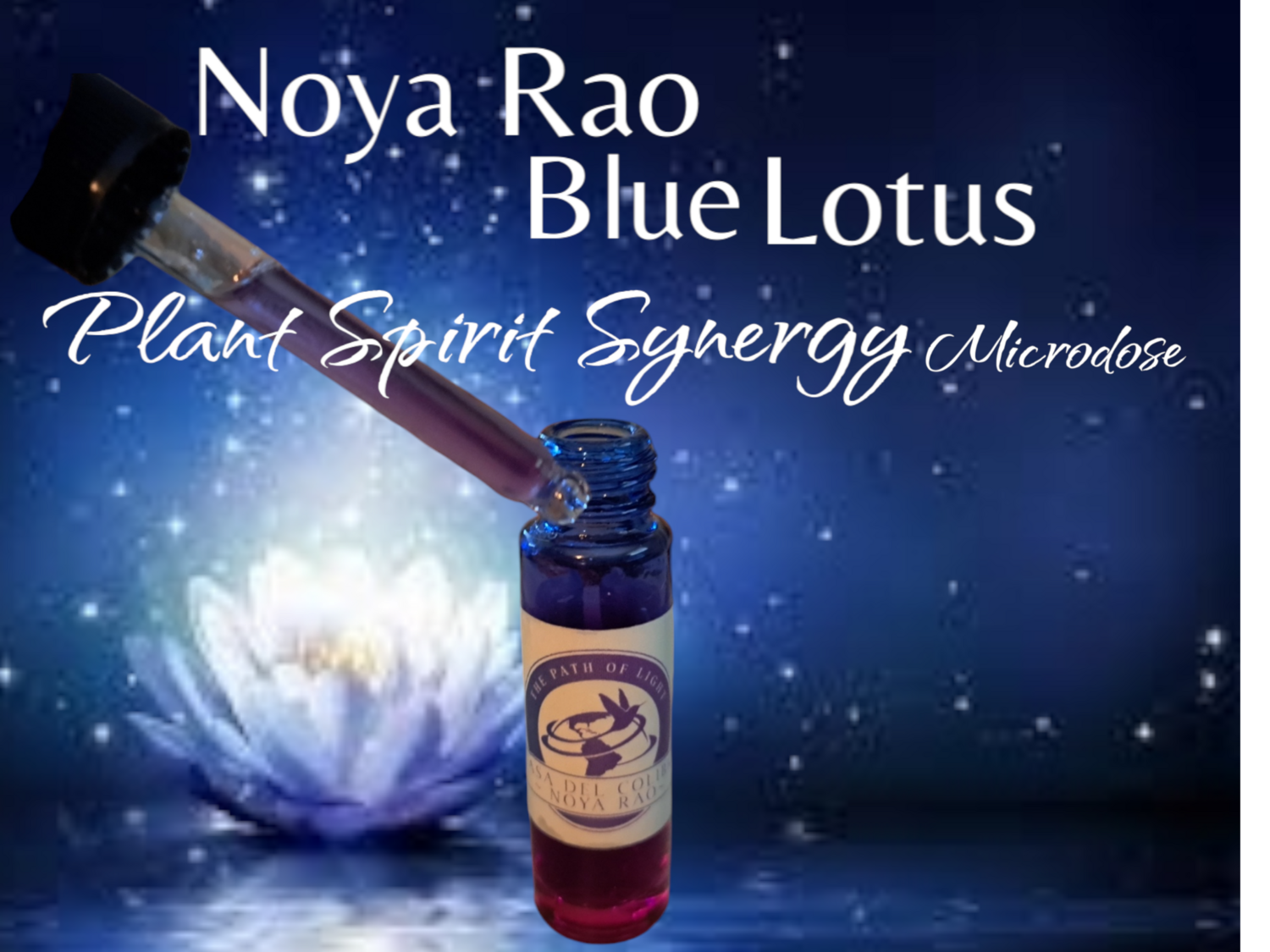 Noya Rao x Padma Rao (Blue Lotus) Plant Spirit Synergy M-D