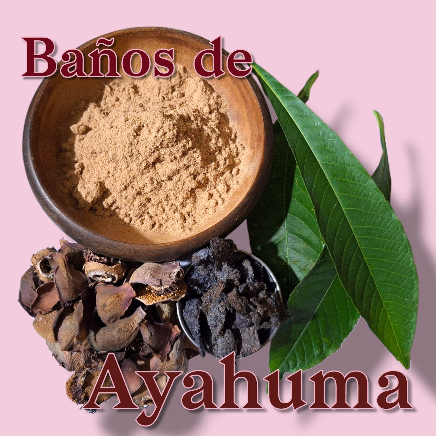 Baños de Ayahuma ~ Sacred Plant Bath
