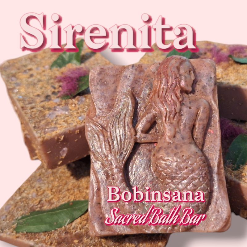 The Sirenita ~ Bobinsana Sacred Bath Bar