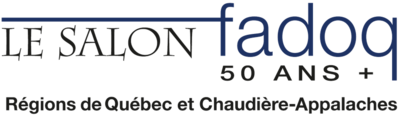 *Salon FADOQ 50 ans + (18 au 20 octobre 2024)