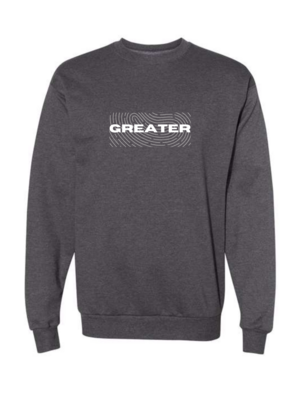 Greater is HE Sweatshirt
