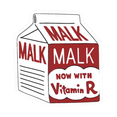 MALK &quot;With Vitamin R&quot;  Sticker