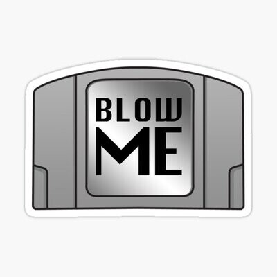 Blow Me Sticker