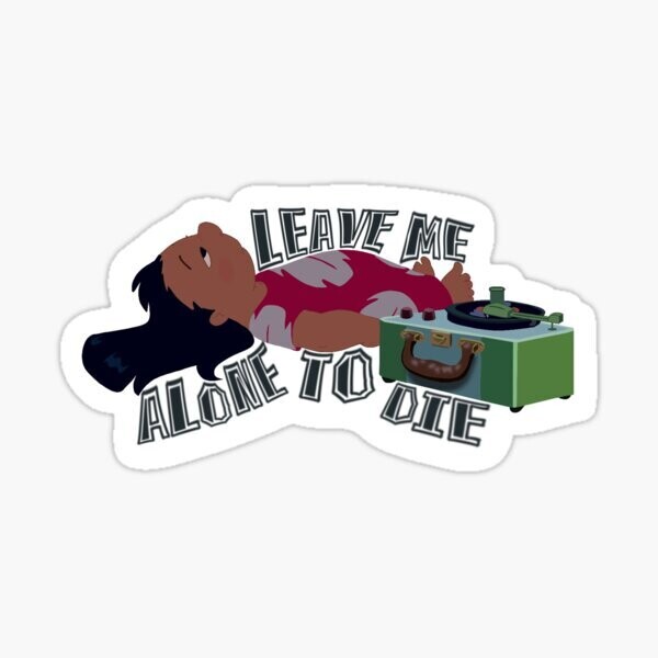 Leave me Alone Sticker