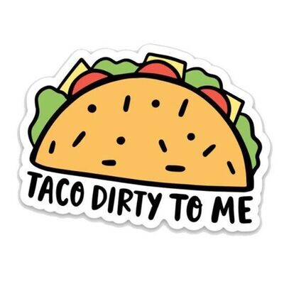 Taco Dirty Sticker