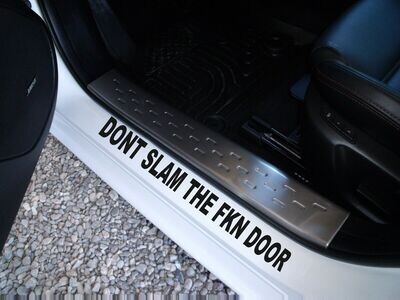 Don&#39;t Slam The Door Sticker x 2 Stickers