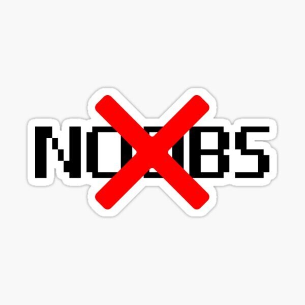 No Noobs Sticker