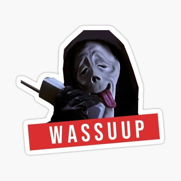 Wasssupp Sticker