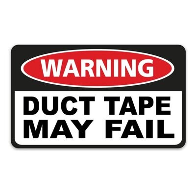 Warning Duct Tape Sticker