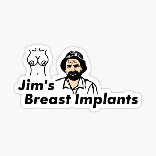 Jim&#39;s Implants Sticker