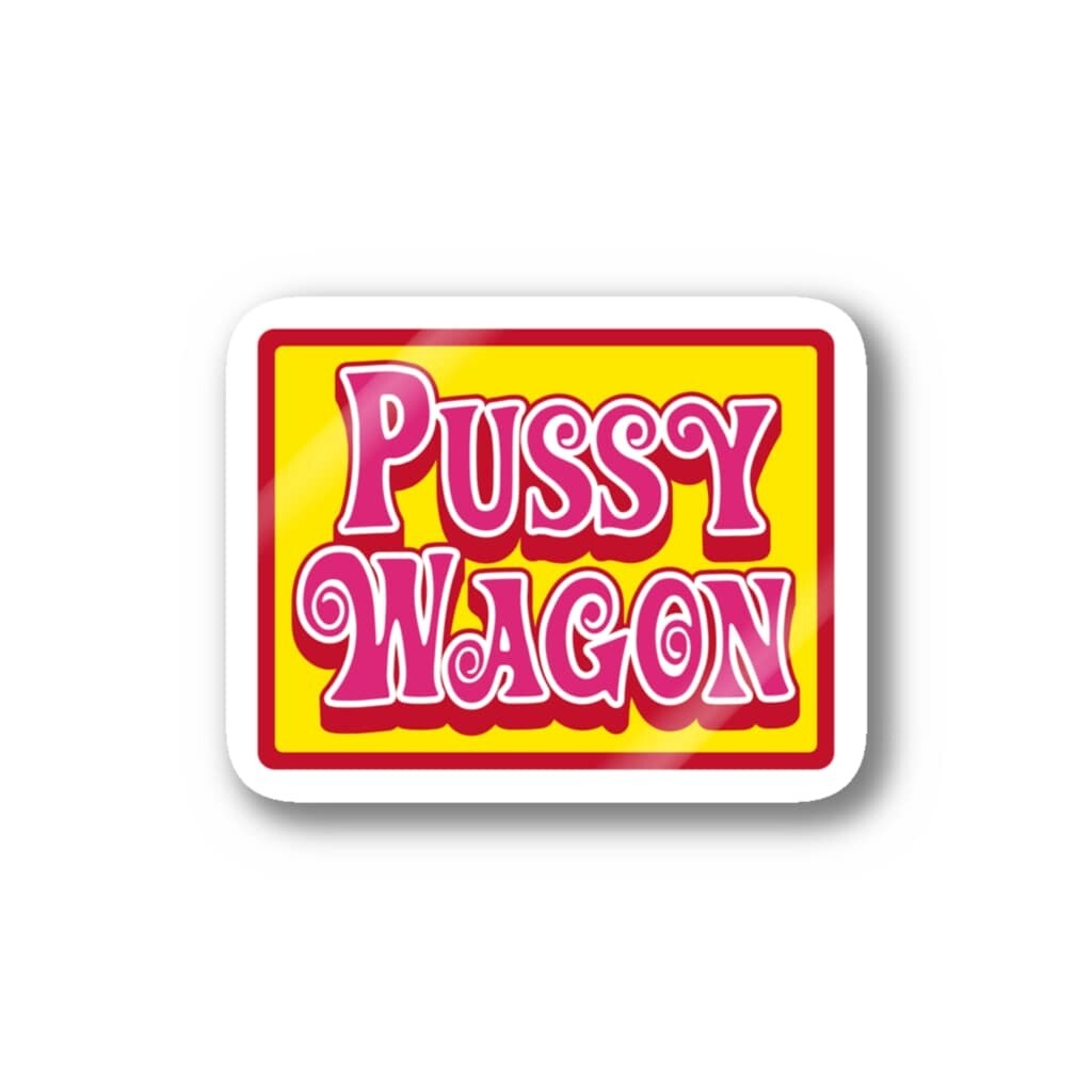Pussy Wagon 3 Sticker