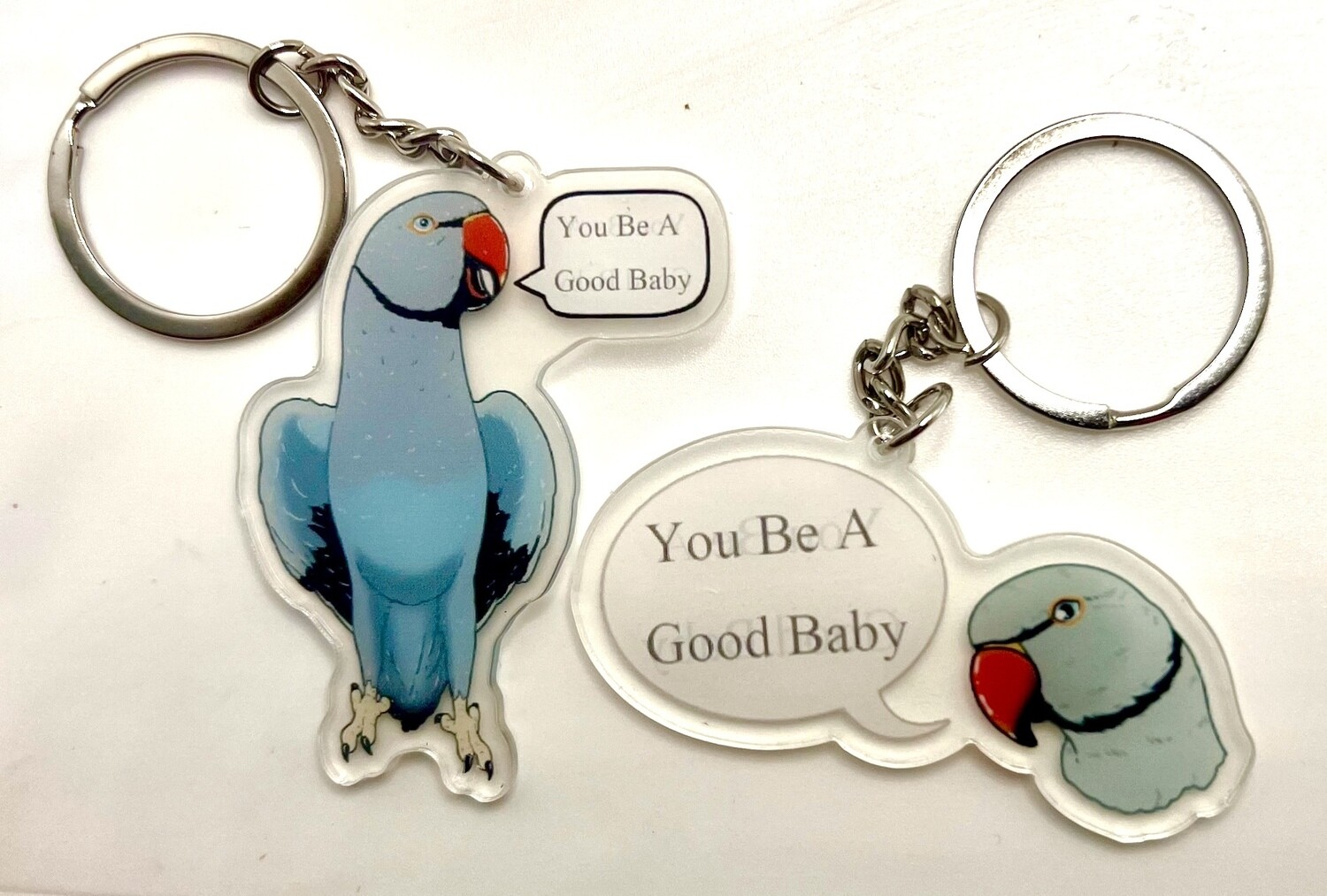 "You Be A Good Baby" Keychain