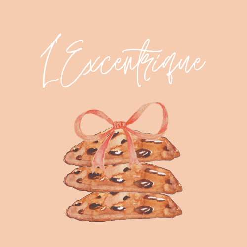 🍪L&#39;Excentrique🍪