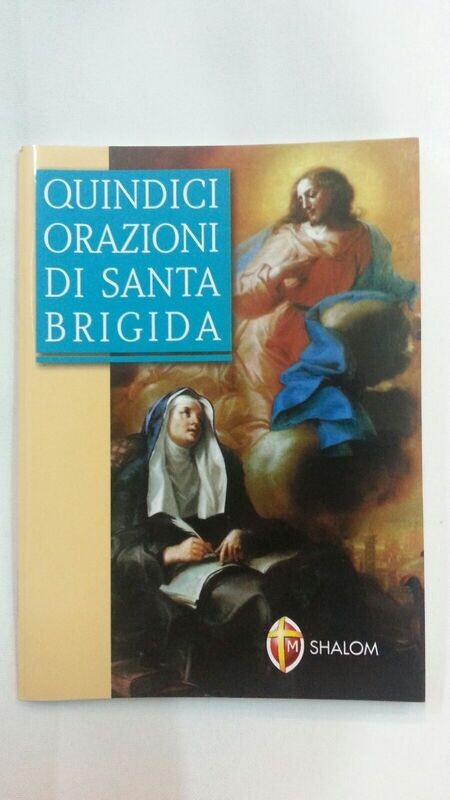 QUINDICI ORAZIONI DI SANTA BRIGIDA