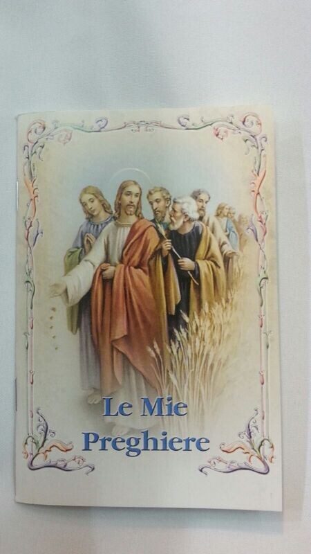LE MIE PREGHIERE
