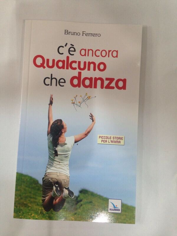 LIBRO C'è ANCORA QUALCUNO CHE DANZA