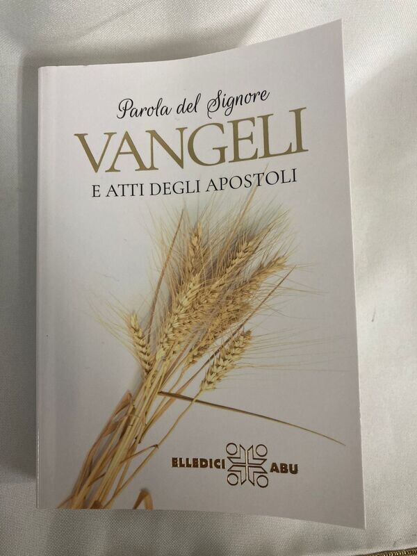 VANGELO E ATTI DEGLI APOSTOLI