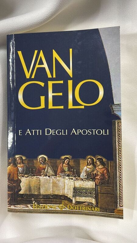 VANGELO E ATTI DEGLI APOSTOLI