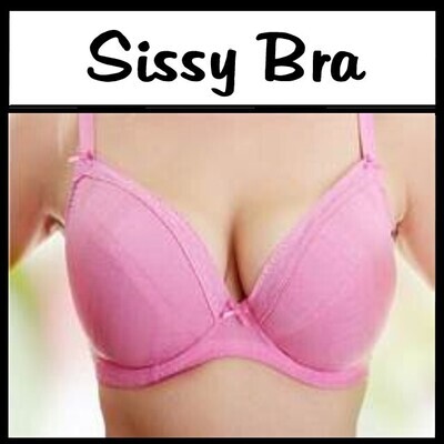 Sissy Bra