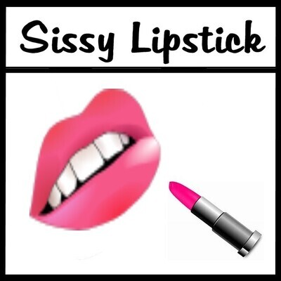 Sissy Lipstick