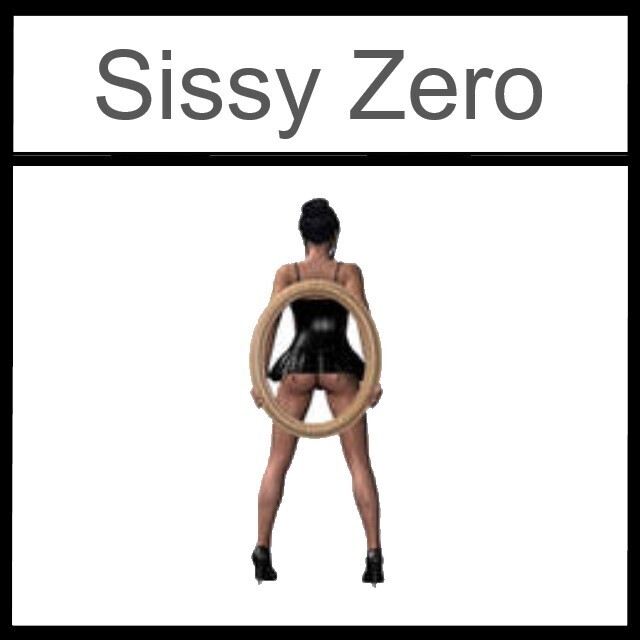 Sissy Zero