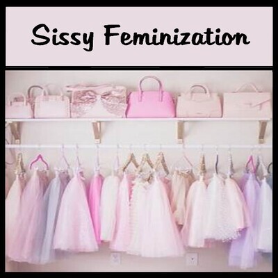 Sissy Feminization