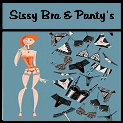 Sissy Bra and Panty&#39;s