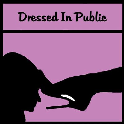Dressed In Public