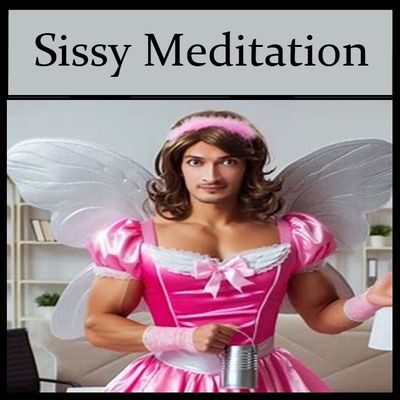 Sissy Meditation