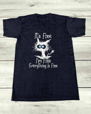 T-shirt "It's fine"
