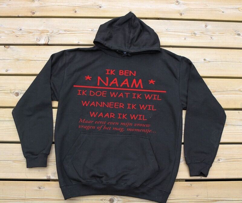 Hoodie "Ik ben" met eigen naam