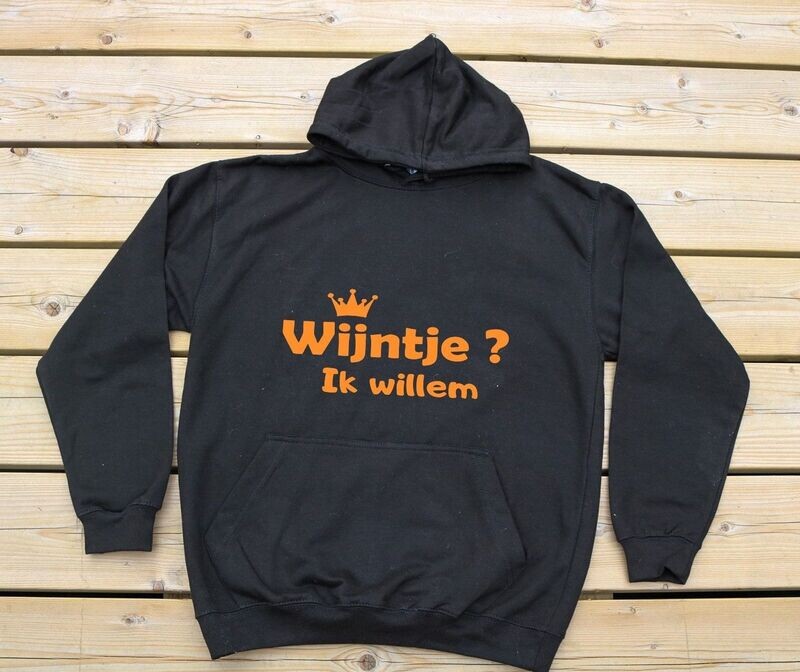 Hoodie  "Wijntje? Ik willem"