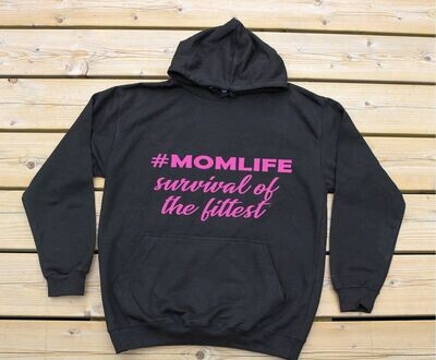 Hoodie "#Momlife survival of the fittest"
