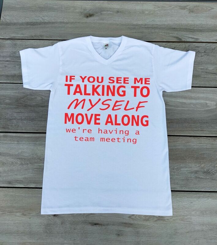 T-shirt "If you see me talking"