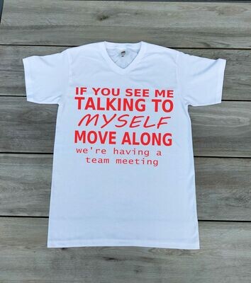 T-shirt "If you see me talking"