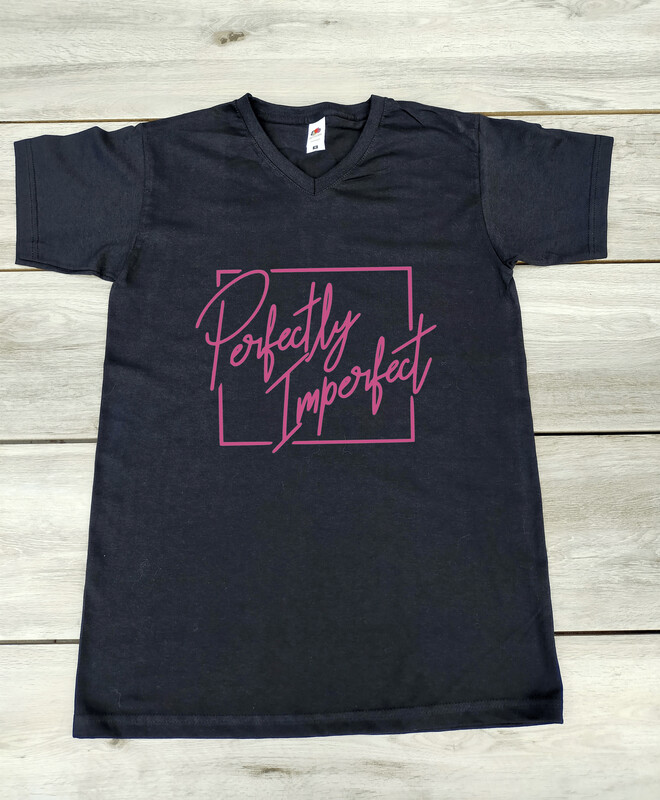 T-shirt " Perfectly Imperfect "