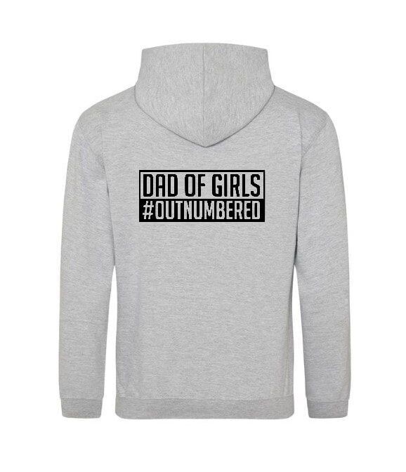 Hoodie  "Dad  of girls"