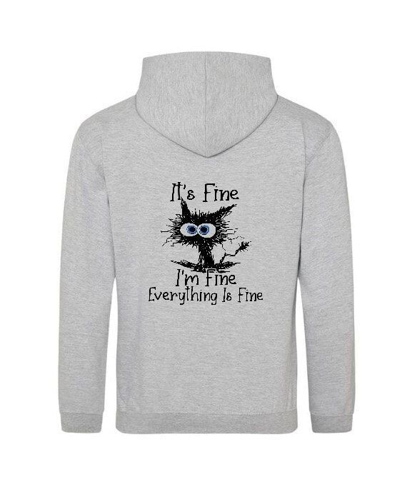 Hoodie "I'm fine"