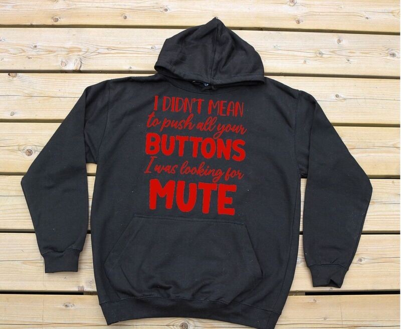 Mute Button Hoodie