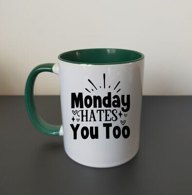 Mok " Monday Hates you too"